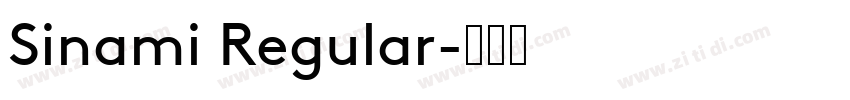 Sinami Regular字体转换